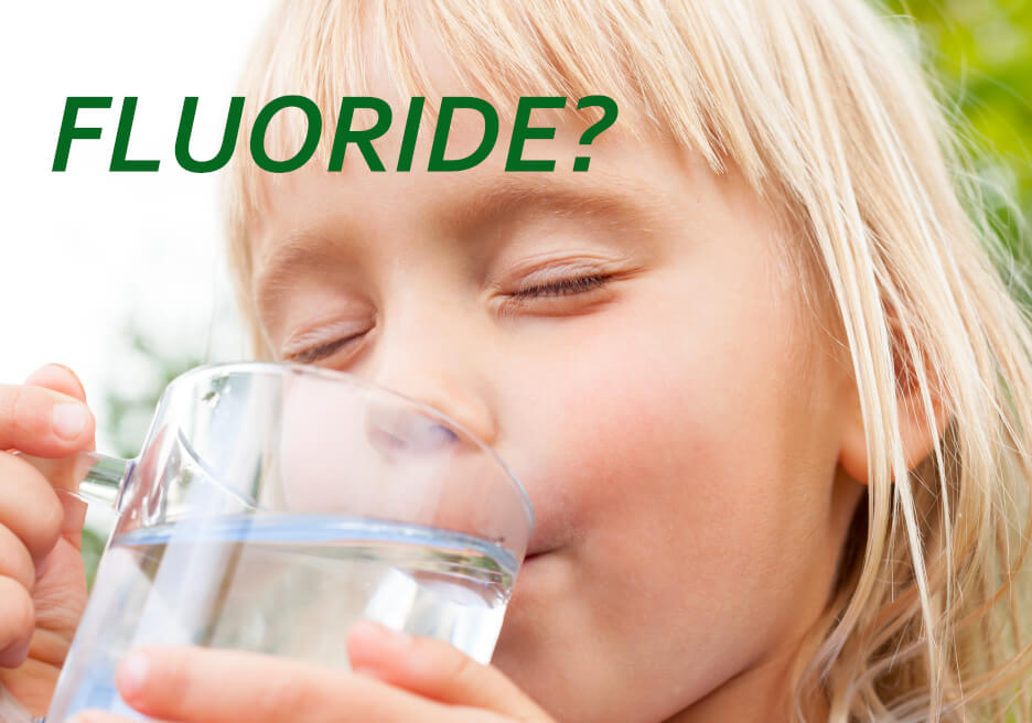 Fluoride in Your Drinking Water?